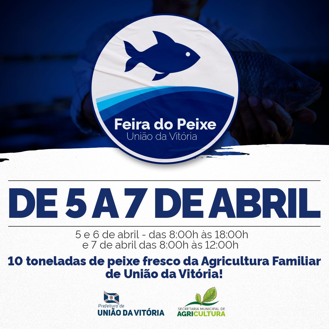 Feira do Peixe tem início hoje em União da Vitória Vvale