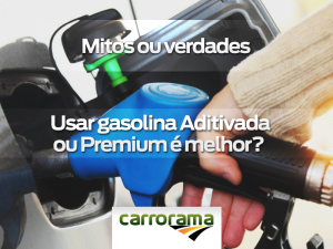 carrorama-aditivada-ou-premium