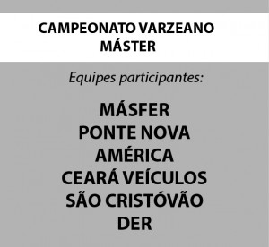 Participantes do Varzeano Master