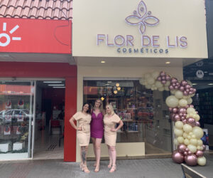 Flor de Lis CosmÃ©ticos inaugura com conceito inovador no Vale do IguaÃ§u