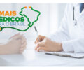 Mais MÃ©dicos avanÃ§a para nova etapa do processo seletivo de coparticipaÃ§Ã£o no ParanÃ¡