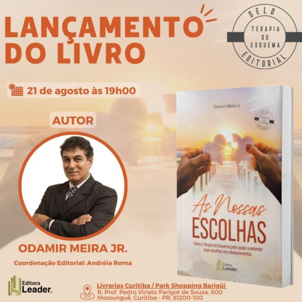 Psicólogo Odamir Meira Jr lança livro "As Nossas Escolhas" em Curitiba